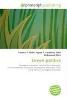 Frederic P. Miller (U. A.) | Green Politics | Taschenbuch | Englisch (2026)