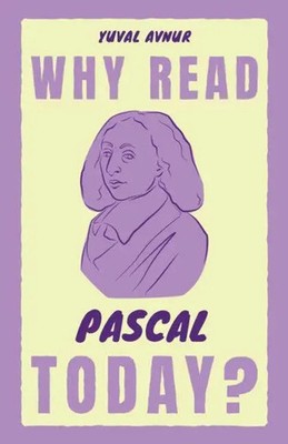 Why Read Pascal Today? Yuval Avnur Taschenbuch Englisch 2026 EAN 9781009321440