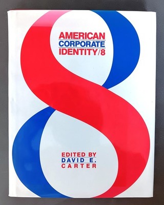 Vtg 1993 AMERICAN CORPORATE IDENTITY 8 by David E. Carter HC+DJ