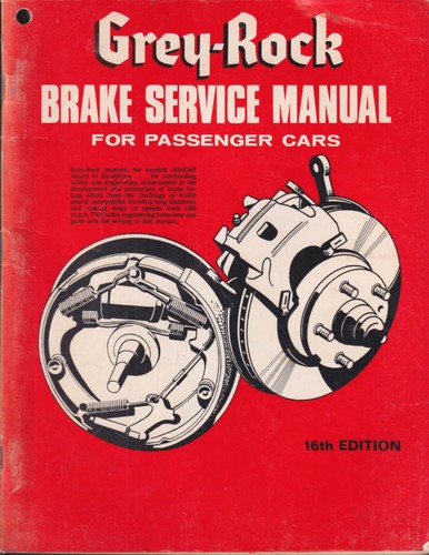 Grey-Rock Brake Service Manual for Passenger Cars 16th edition 1970