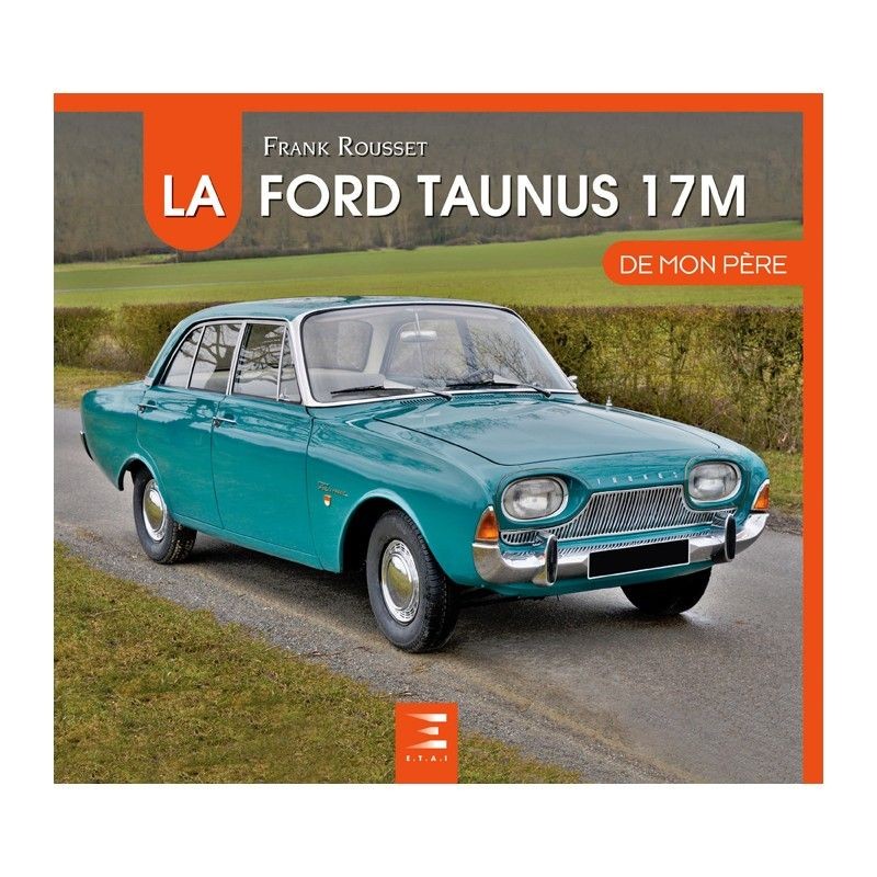 Livre Ford Taunus idée cadeau vintage pour passionné de voitures anciennes et d'histoire