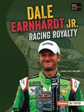 Dale Earnhardt Jr.: Racing Royalty by Tracy Sue Walker (English) Paperback Book