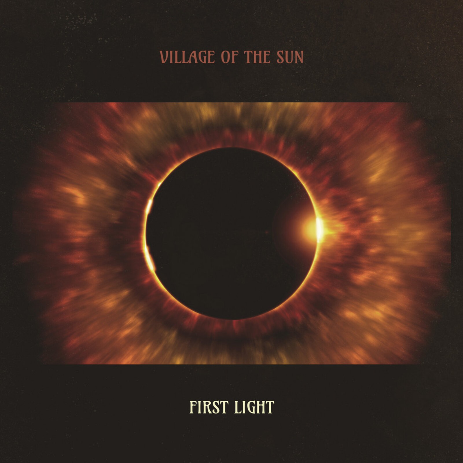 Village of the Sun First Light LP Vinyl GB1580 NEW