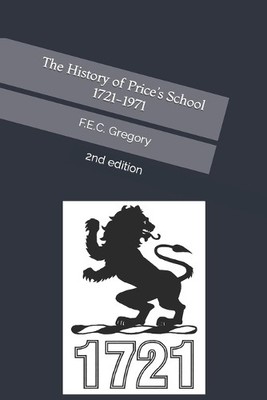 F.E.C. Gregory Paul  The History of Price s School 1721 (Paperback) (UK IMPORT)