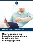 Cheila C. Dos Santos Teixeira | ÜBerlegungen Zur Leserbildung Und Zum...