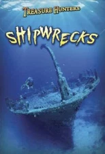 Shipwrecks (Treasure Hunters) - Paperback By Hunter, Nick - GOOD