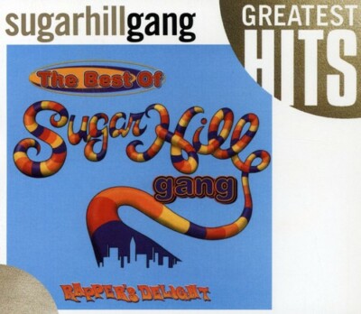 SUGARHILL GANG - The Best of Sugarhill Gang - Rapper's Delight CD