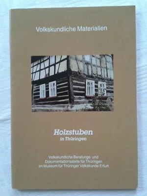 Volkskundliche Materialien - Holzstuben in Thüringen Erfurt 1999 - Bild 1 von 3