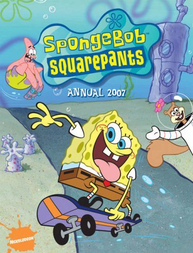 SpongeBob SquarePants Annual 2007 By anon`