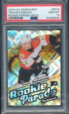2016-17 UD Parkhurst Travis Konecny Rookie Parade Gold /99 PSA 10 POP 1 A575