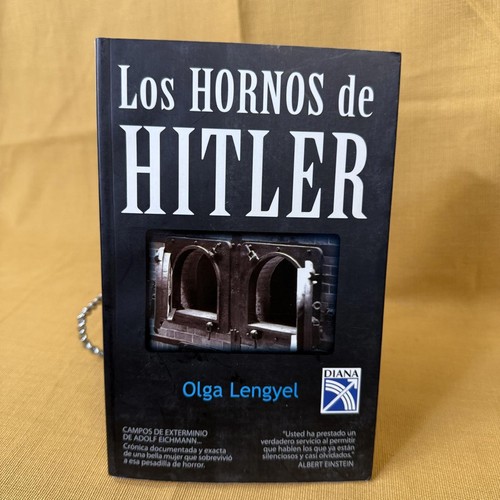 Los Hornos de Hitler Olga Lengyel Spanische Holocaust Memoiren Diana Bücher