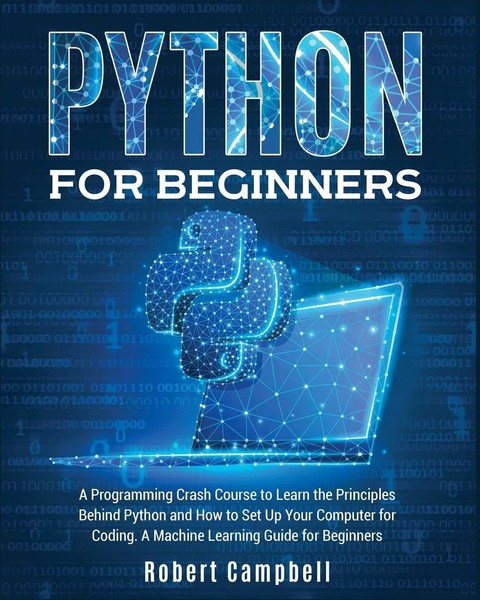 Robert Campbell | Python For Beginners | Taschenbuch | Englisch (2022)-image