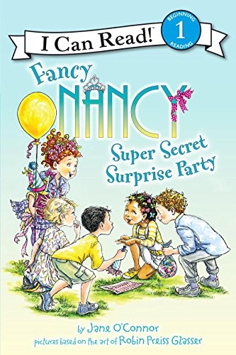 Fancy Nancy: Super Secret Surprise Party: A Delightful Level One I Can Read Book About Party Planning for Children (Ages 4-8) (I Can Read Level 1) - Image 2