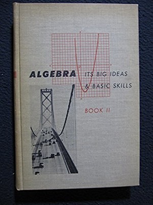 Algebra: Its Big Ideas and Basic Skills Book II [Hardcover] [Jan 01, 1954] Day..