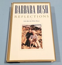 Barbara Bush Signed Autographed Book Reflections President George Bush