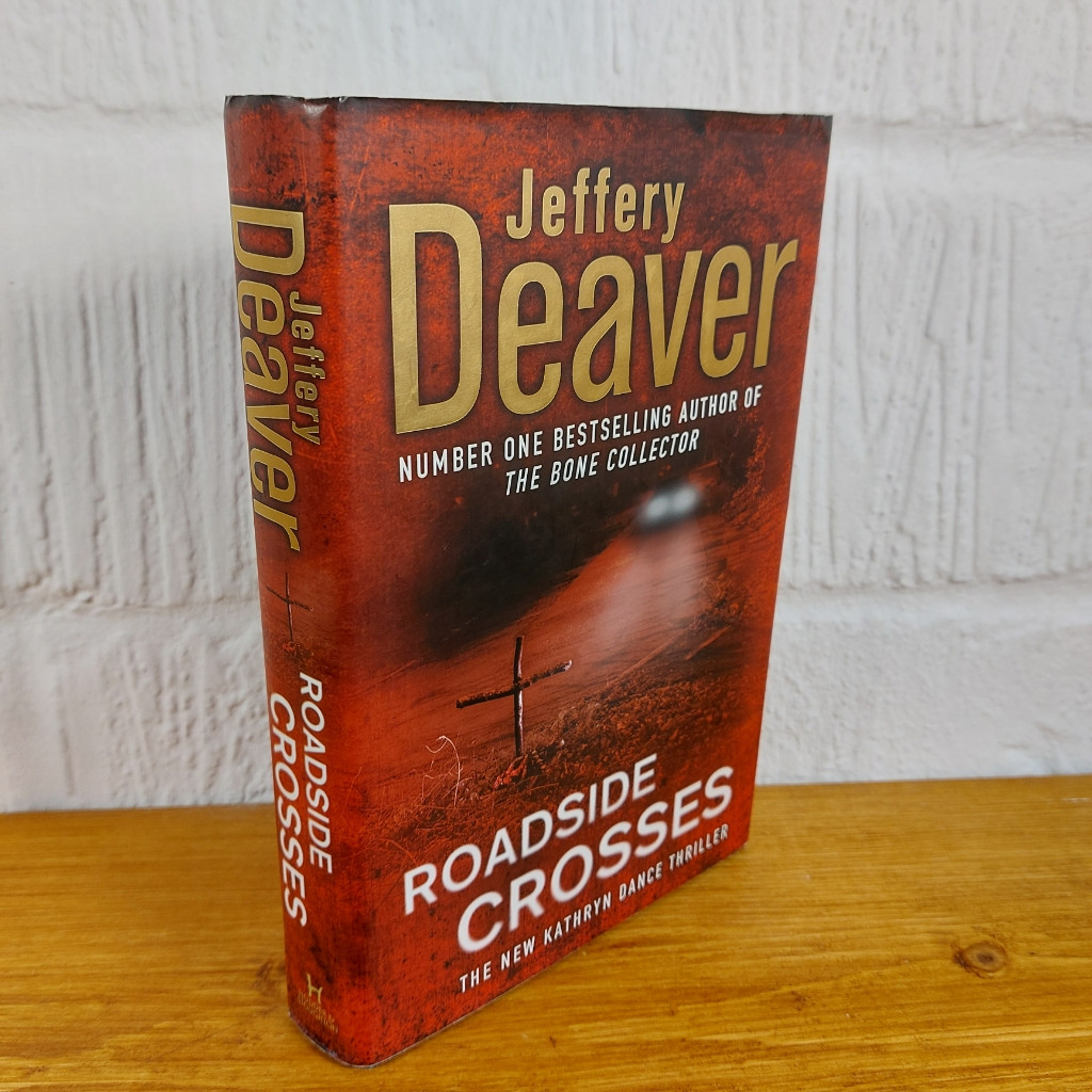 Roadside Crosses by Jeffery Deaver (Hardcover, 2009)