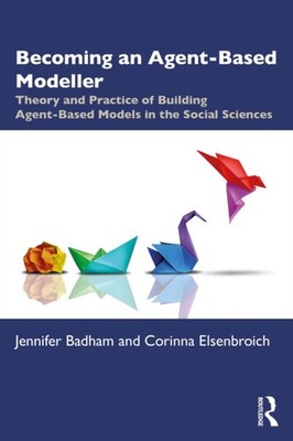 BECOMING AN AGENT-BASED MODELLER by BADHAM JENNIFER Paperback Self Help Business