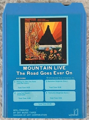 Mountain ''Live The Road Goes Ever On'' 8-Track Serviced ''Nantucket Sleighride''