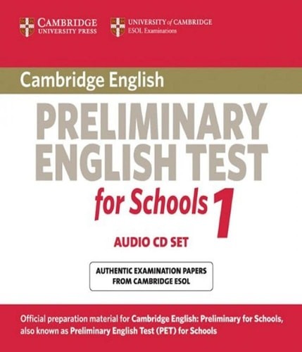 Cambridge Preliminary English Test for Schools 1 Audio CDs (2): Official Examina