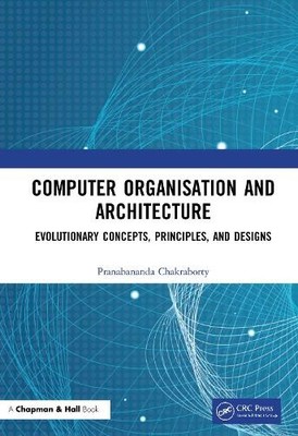 Computer Organisation and Architecture by Pranabananda Chakra... - 9780367255732