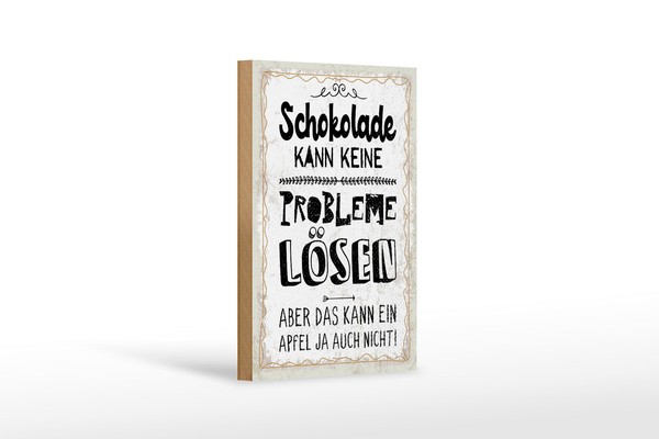 Holzschild Spruch 20X30 Cm Schokolade Kann Keine Probleme LöSen Deko Schild-image