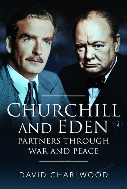 CHURCHILL AND EDENPartners Through War and Peace