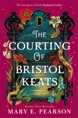 The Courting of Bristol Keats | Mary E. Pearson | Taschenbuch | 574 S. | 2025