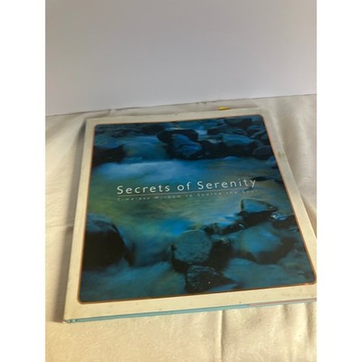 Secrets of Serenity Book Timeless Wisdom to Soothe the Soul Courage Press