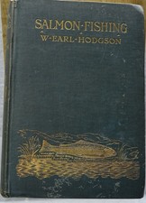SALMON - FISHING, von W. Earl Hodgson
