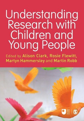 Understanding Research with Children and Young People Alison Clark (u. a.) Buch