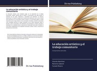 La EducacióN ArtíStica Y El Trabajo Comunitario Reinerio Saborit