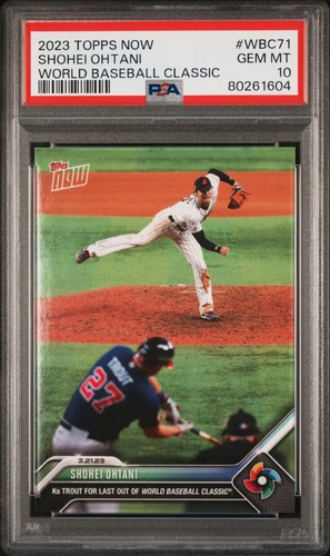 2023 Topps Now Shohei Ohtani Ks Mike Trout #WBC71 PSA 10 World Baseball Classic