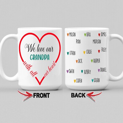 We Love Our Grandpa With All Our Heart Customized Mug For Grandparents, Mug For