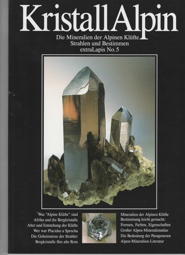 extraLapis Nr. 5 - KRISTALL ALPIN - Die Mineralen der Alpinen Klüfte