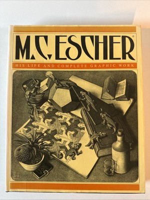 M.C. Escher: His Life and Complete Graphic Work: With a Fully Illustrated...