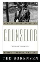 Counselor | A Life At The Edge Of History | Ted Sorensen | Taschenbuch | 2009