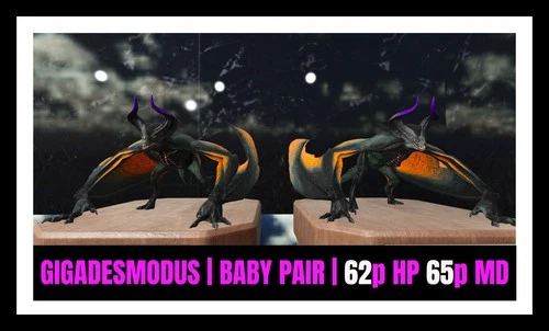 ARK Survival Ascended PvE GIGADESMODUS BABY PAIR 62HP 65MD TOP  PC/XBOX/PS5 ASA