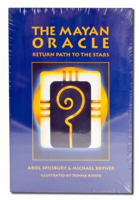The Mayan Oracle: Return Path to the Stars by Spilsbury