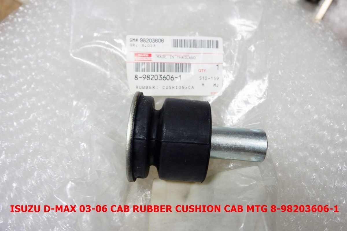ISUZU D-MAX 03-06 CAB RUBBER CUSHION CAB MTG 8-98203606-1 | eBay