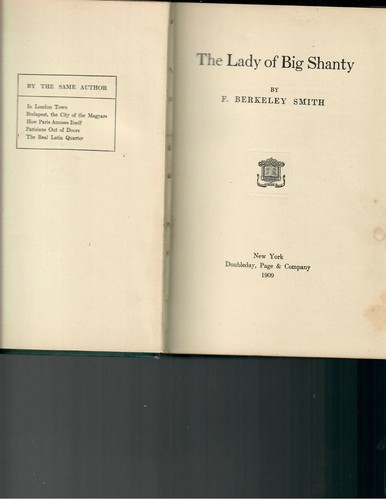 LADY of BIG SHANTY,1909,F.Berkeley Smith,1stEd. - Picture 2 of 2