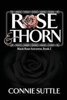 Connie Suttle | Rose And Thorn | Taschenbuch | Englisch (2017) | Connie Suttle