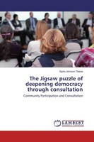 The Jigsaw Puzzle Of Deepening Democracy Through Consultation, Sipho Johnso ...