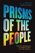 Prisms of the People: Power & Organizing in T...