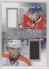 2013 ITG Heroes and Prospects Silver /40 Scott Laughton Claude Giroux #HP-04 1q2