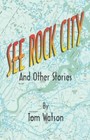 See Rock City and Other Stories by Tom Watson (Paperback / softback, 2007)