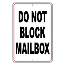 Do Not Block Mailbox Metal Sign no parking warning towed vehicle car SDNB003