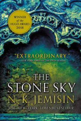 The Stone Sky (The Broken Earth) - Paperback By Jemisin, N. K. - VERY GOOD
