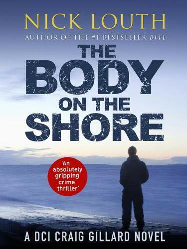 The Body on the Shore: An absolutely gripping crime thriller (DCI Craig Gillar, - Bild 1 von 1