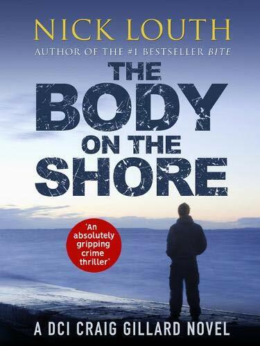 The Body on the Shore: An absolutely gripping crime thriller (DCI Craig Gillar, - Zdjęcie 1 z 1