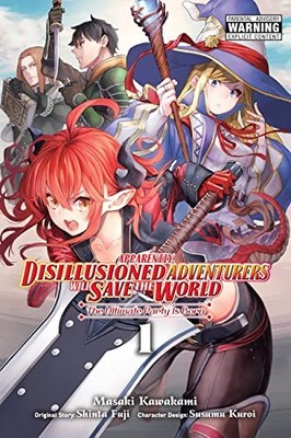 Apparently, Disillusioned Adventurers Will Save. Fuji*#